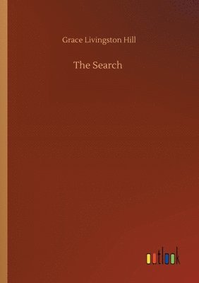 Grace Livingston Hill - Search, Häftad