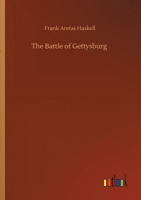 Frank Aretas Haskell - Battle of Gettysburg, Häftad