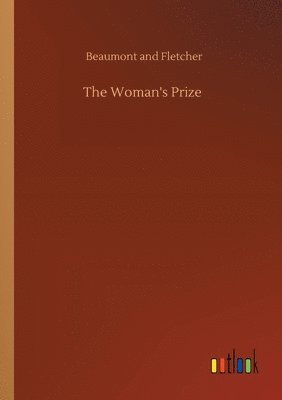 Beaumont and Fletcher - Woman's Prize, Häftad