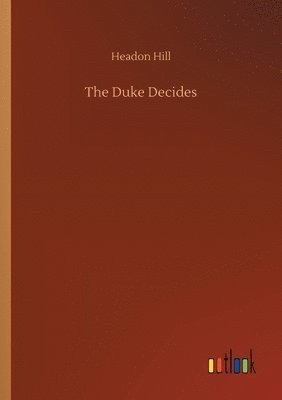 Headon Hill - Duke Decides, Häftad
