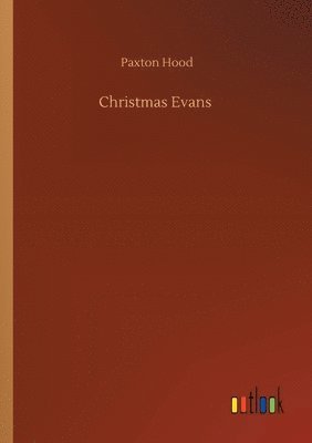 Paxton Hood - Christmas Evans, Häftad. Tillgänglighet: Lägg i varukorg