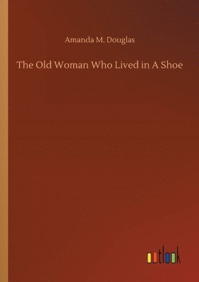 Old Woman Who Lived in A Shoe
