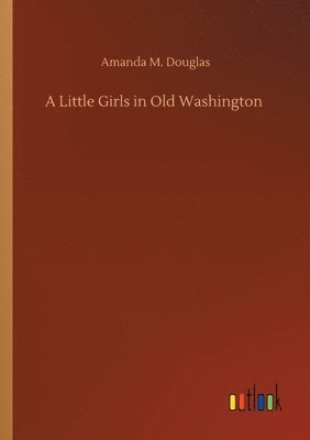 Little Girls in Old Washington