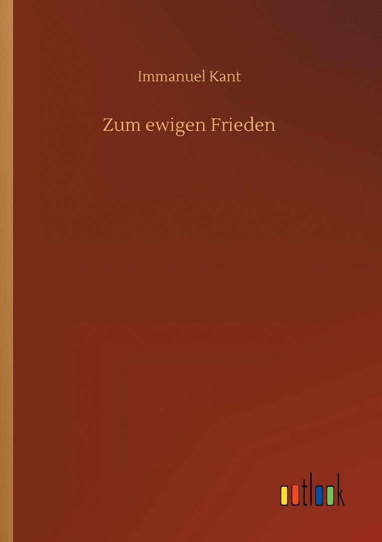 Immanuel Kant - Zum ewigen Frieden, Häftad