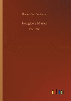 Robert W Buchanan - Foxglove Manor, Häftad. Tillgänglighet: Lägg i varukorg