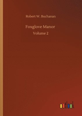 Robert W Buchanan - Foxglove Manor, Häftad. Tillgänglighet: Lägg i varukorg