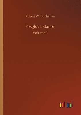 Robert W Buchanan - Foxglove Manor, Häftad. Tillgänglighet: Lägg i varukorg