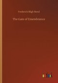 The Gate of Emembrance