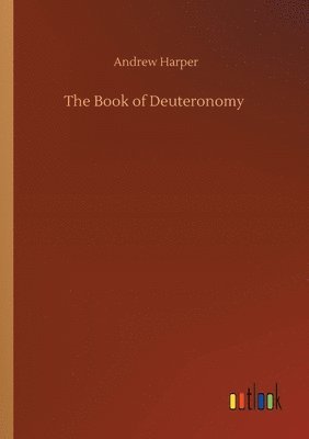 Andrew Harper - Book of Deuteronomy, Häftad