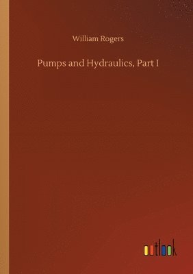 Pumps and Hydraulics, Part I
