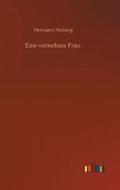 Eine vornehme Frau.