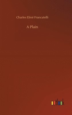 Charles Elmé Francatelli - Plain, Inbunden. Tillgänglighet: Lägg i varukorg