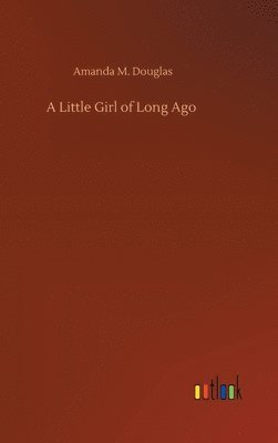 Little Girl of Long Ago