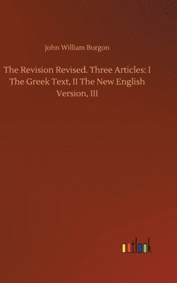 Revision Revised. Three Articles