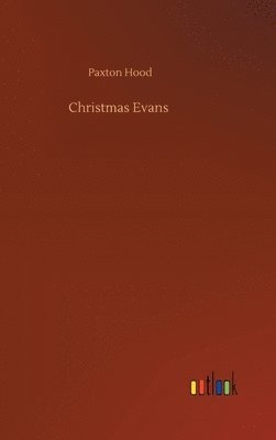 Paxton Hood - Christmas Evans, Inbunden. Tillgänglighet: Lägg i varukorg