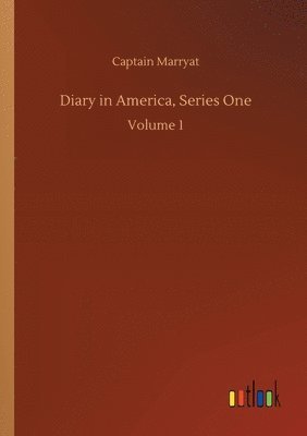 Captain Marryat - Diary in America, Series One, Häftad