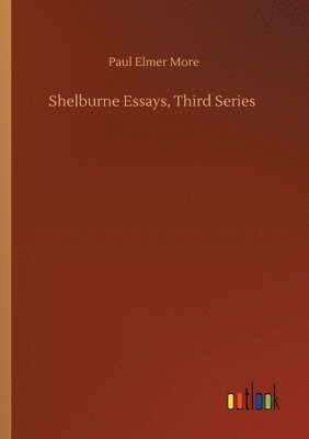 Shelburne Essays, Third Series