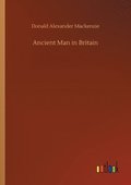 Ancient Man in Britain
