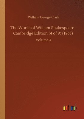 Works of William Shakespeare - Cambridge Edition (4 of 9) (1863)