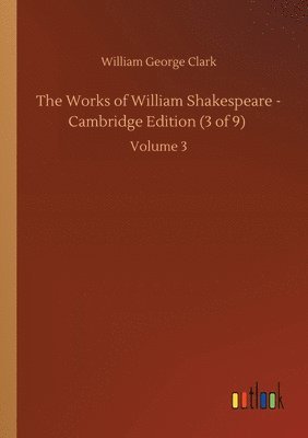 Works of William Shakespeare - Cambridge Edition (3 of 9)