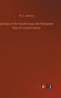 Lentala of the South Seas, the Romantic Tale of a Lost Colony