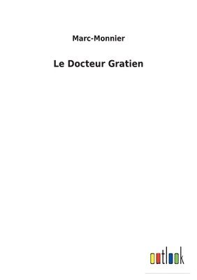 Marc-Monnier - Docteur Gratien, Häftad