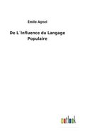 De L�Influence du Langage Populaire