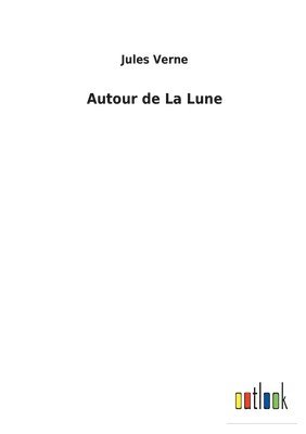 Jules Verne - Autour de La Lune, Häftad