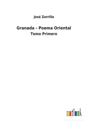 Granada - Poema Oriental