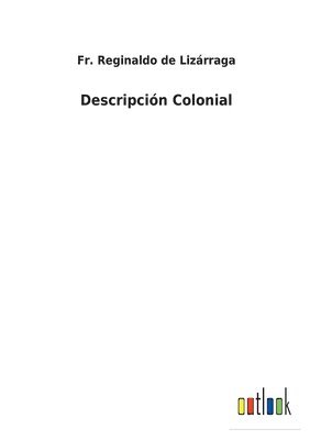 Reginaldo de Lizárraga - Descripción Colonial, Häftad