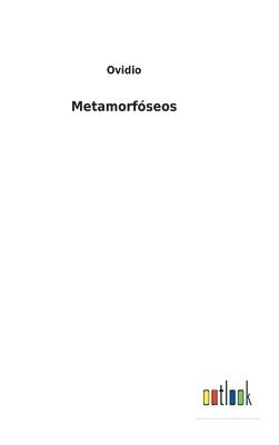 Ovidio - Metamorfóseos, Inbunden
