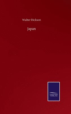 Walter Dickson - Japan, Inbunden