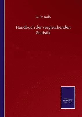 G Kolb - Handbuch der vergleichenden Statistik, Häftad. Tillgänglighet: Lägg i varukorg