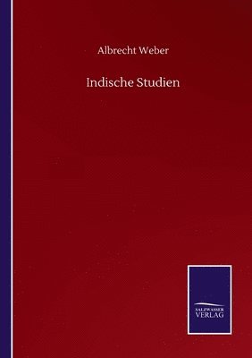 Albrecht Weber - Indische Studien, Häftad
