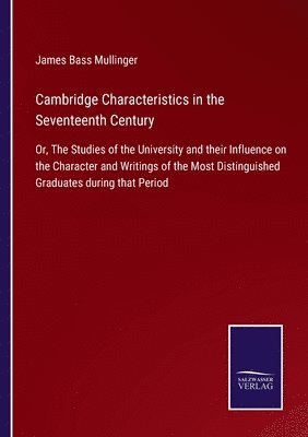 Cambridge Characteristics in the Seventeenth Century