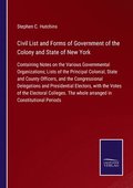 Civil List and Forms of Government of the Colony and State of New York