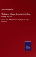 Spas of Belgium, Germany, Switzerland, France, and Italy