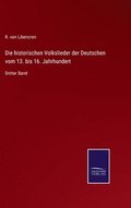 historischen Volkslieder der Deutschen vom 13. bis 16. Jahrhundert