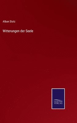 Alban Stolz - Witterungen der Seele, Inbunden. Tillgänglighet: Lägg i varukorg
