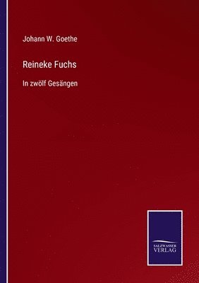 Johann W Goethe - Reineke Fuchs, Häftad