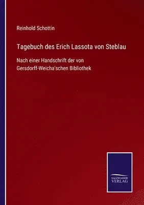 Reinhold Schottin - Tagebuch des Erich Lassota von Steblau, Häftad. Tillgänglighet: Lägg i varukorg