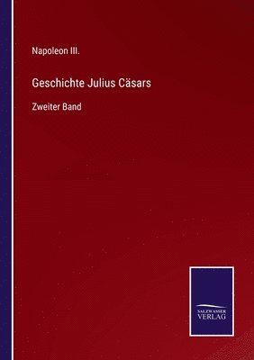 Napoleon III - Geschichte Julius Cäsars, Häftad