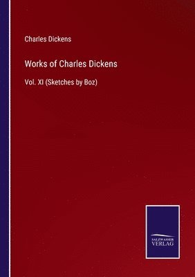 Charles Dickens - Works of Charles Dickens, Häftad