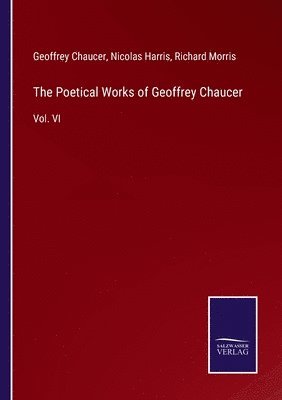 Poetical Works of Geoffrey Chaucer