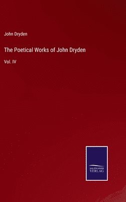 John Dryden - Poetical Works of John Dryden, Inbunden