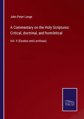 John Peter Lange - Commentary on the Holy Scriptures, Häftad