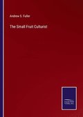 Small Fruit Culturist