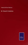 Mr. Stewart's Intentions