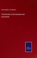The Doctrine of Life Annuities and Assurances