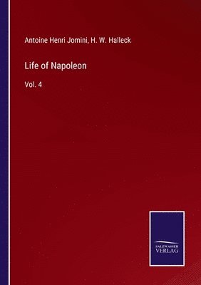 H W Halleck, Antoine Henri Jomini - Life of Napoleon, Häftad